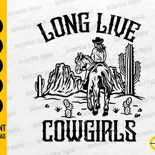 Long Live Cowgirls SVG Cowgirl SVG Western SVG Cowgirl Hat - Etsy