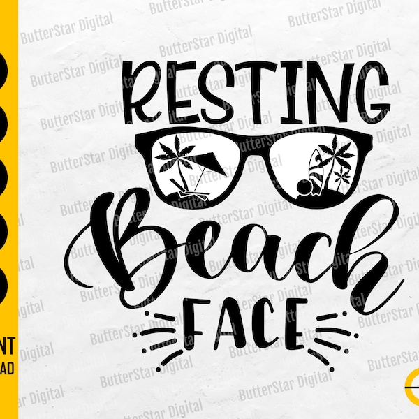 Resting Beach Face SVG | Funny Beach SVG | Summer Tee T-Shirt Iron On Stencil | Cutting File Cuttable Clipart Vector Digital Dxf Png Eps Ai