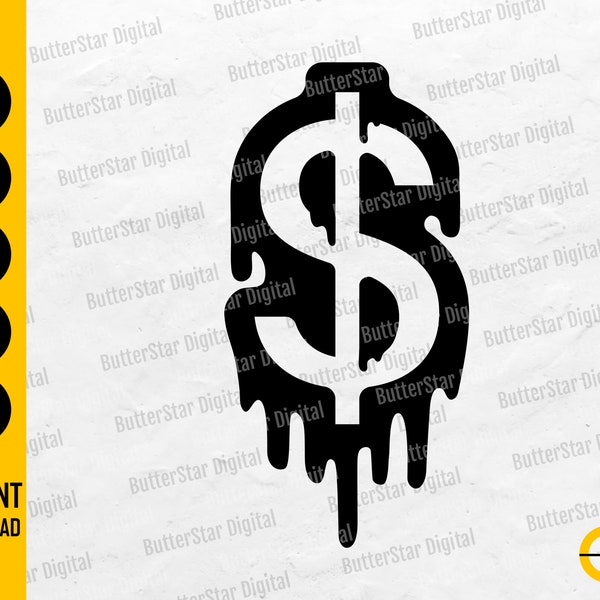 Dripping Dollar Sign SVG | Money SVG | Cash SVG | Rich Finance Business Hustler Work Boss | Cut Files Clipart Vector Digital Dxf Png Eps Ai