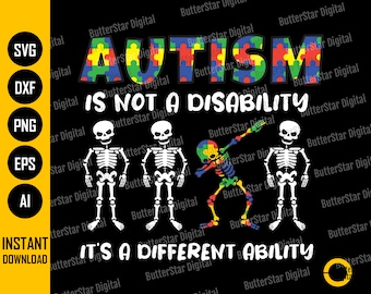Autism SVG | Dabbing Skeleton SVG | Not A Disability Different Ability | Cricut Cutting File Printable Clipart Vector Digital Dxf Png Eps Ai