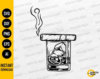 Whiskey And Cigar SVG | Whisky Glass With Ice SVG | Cricut Cut File Silhouette CNC Printable Clip Art Vector Digital Download Dxf Png Eps Ai