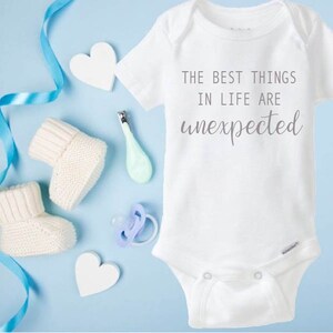 The best things in life are unexpected baby onesie®, Baby announcement, Pregnancy announcement onesie®, Short/Long sleeve onesie®, Bodysuit image 3