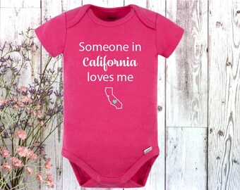 Someone in California loves me, CHOOSE YOUR STATE, Onesie/toddler shirt, Long distance, California bodysuit, Custom onesie®, State onesie®