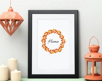 Home Decor, Digital Prints, Wall Prints, Home Wreath, Digital Decor, Wall Art, Autumn Decor, Etsy Digital Prints, Home Prints, Calligraphy