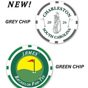 May include: Two circular poker chips. The top grey chip features a golf bag, flags, and the text CHARLESTON SOUTH CAROLINA 20 26. The bottom green chip features a yellow and green golf green, a red flag, and the text JAMES' BACHELOR PAR-TEE.