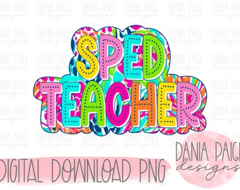 Sped Files Design SPED TEACHER Png, Faux Embroidery, Digital for Sublimation and Dtf ...