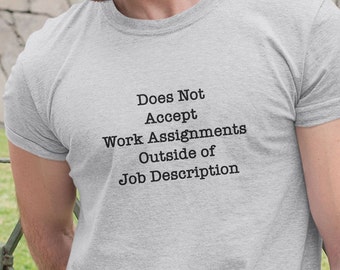 Funny Work Place T-Shirt, Unisex Office Humor T-Shirt, Office Colleague Gift, Office Performance Review Shirt, Corporate Work Shirt