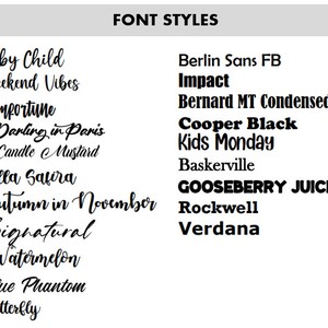 May include: A list of font styles with examples of each style. The font styles include: Baby Child, Weekend Vibes, Comfortune, Darling in Paris, Candle Mustard, Bella Safira, Autumn in November, Signatural, Watermelon, Blue Phantom, Butterfly, Berlin Sans FB, Impact, Bernard MT Condensed, Cooper Black, Kids Monday, Baskerville, GOOSEBERRY JUICE, Rockwell, and Verdana.