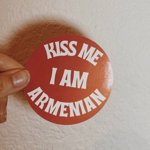 Kiss Me I Am Armenian Sticker | Armenian Sticker | Armenia