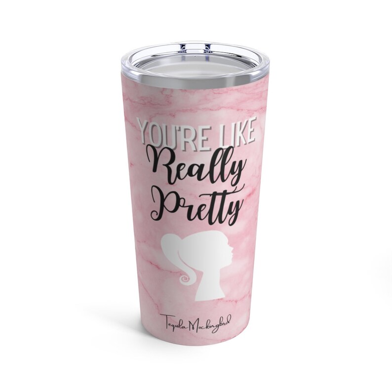 Pink Marble Tumbler Affirmation Tumbler Mental Health Gift Cute Pink Tumbler You/'re Like Really Pretty Stainless Steel 20 Oz Tumbler