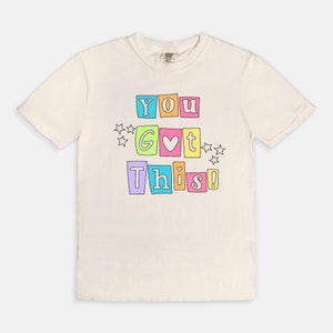 You Got This Tee