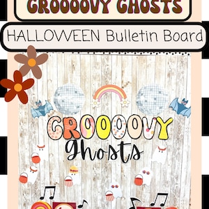 Halloween Bulletin Board // GROOOOVY GHOSTS!