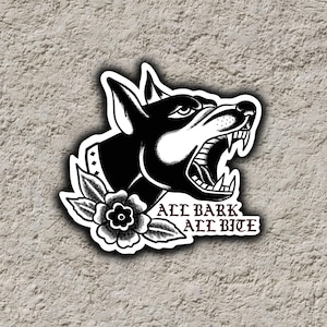 May include: Black and white sticker featuring a snarling dog with the text "ALL BARK ALL BITE". The dog has an open mouth, showing its teeth, and is surrounded by a floral design.