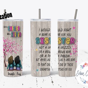 Sister 20oz Tumbler, Skinny Tumbler, Custom Sissy Tumber, Tumbler, Sublimation tumbler
