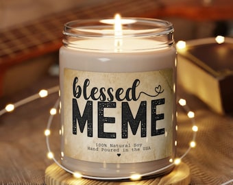 Meme Gift, Blessed Meme Candle, Grandma Meme Mothers Day Gift idea, Meme Birthday Gift, New Meme Gifts, Gift for Meme