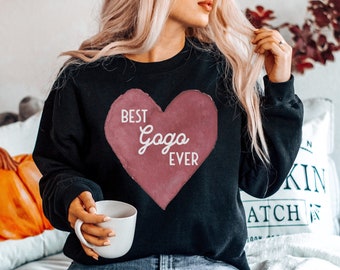 Best Gogo Ever Sweatshirt, Gogo Sweatshirt, Gogo Sweater, Gift ideas for Grandma, Best Gogo Sweatshirt, Mothers Day Gifts, Pregnancy Reveal