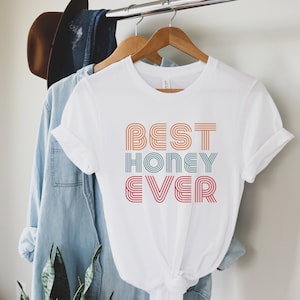 Best Honey Ever Shirt, Honey T-Shirt, Honey Gift ideas, Gift for Grandma, Best Honey ever tee, Mothers Day Gifts, Pregnancy Reveal