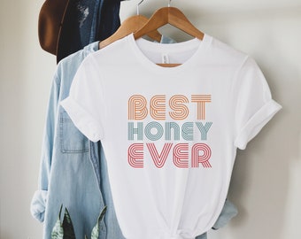 Best Honey Ever Shirt, Honey T-Shirt, Honey Gift ideas, Gift for Grandma, Best Honey ever tee, Mothers Day Gifts, Pregnancy Reveal