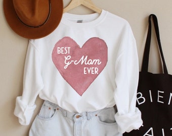 Best G-Mom Ever Sweatshirt, G-Mom Sweatshirt, G-Mom Sweater, Gift for Grandma, Best G-Mom Sweatshirt, Mothers Day Gifts, Pregnancy Reveal