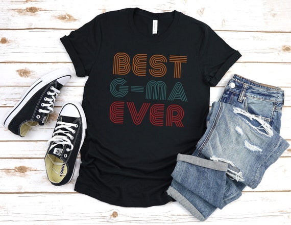 Best G ma Ever Shirt G ma T shirt G ma Gift Ideas Gift Ideas for Grandma Best G ma Ever Tee Mothers Day Gifts Pregnancy Reveal Etsy Australia