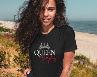 May include: A black t-shirt with a silver crown and the text "QUEEN of Everything" in white and red.