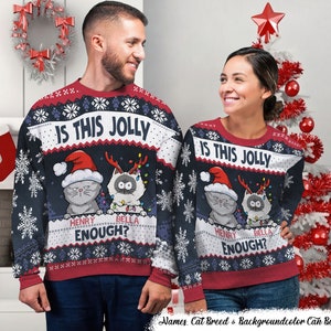 Is This Jolly Enough - Personalized Ugly Sweater, Couples Matching Custom Ugly Christmas Sweater, Gift For Cat Lover, Funny Ugly Cat Sweater