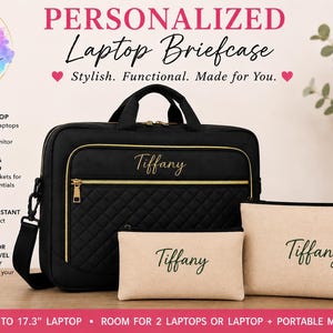 May include: A black quilted laptop briefcase with gold zippers and the name Tiffany embroidered in gold, accompanied by two beige pouches also personalized with the name Tiffany. The briefcase features a shoulder strap and fits a 17.3-inch laptop.