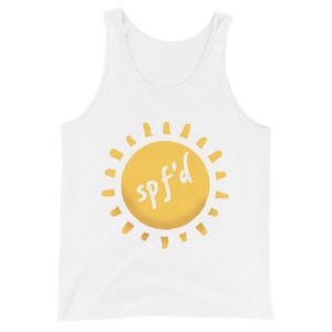 SPF&#39;d Tank - Funny Tank - SPF&#39;d shirt - funny sun shirt - sun shirt - cute sun shirt - summer shirt