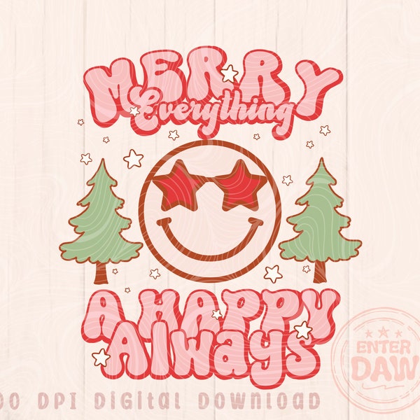 Merry Everything and a Happy Always Distressed & Solid SVG + PNG Files - Retro