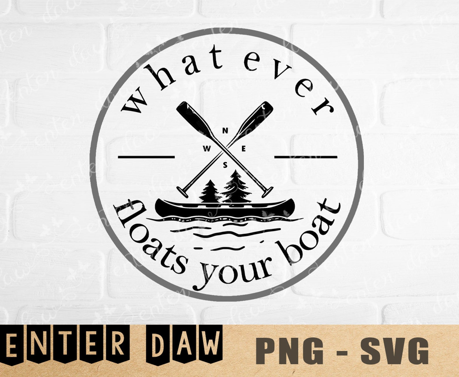 Whatever Floats Your Boat Digital Etsy