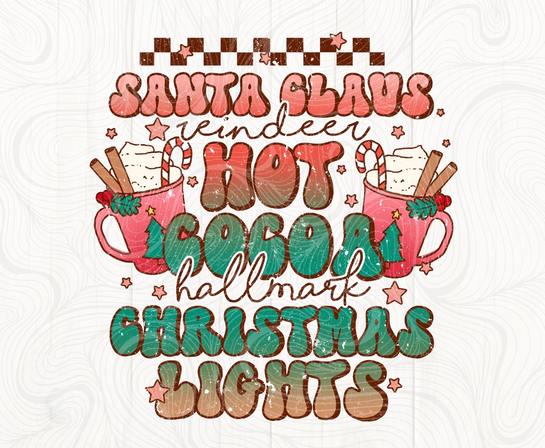 Christmas Png Santa Claus Hot Cocoa Holiday Christmas Lights - Etsy