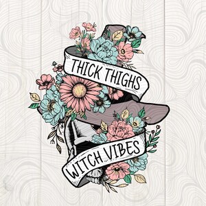 Thick Thighs Witch Vibes Halloween PNG - Etsy
