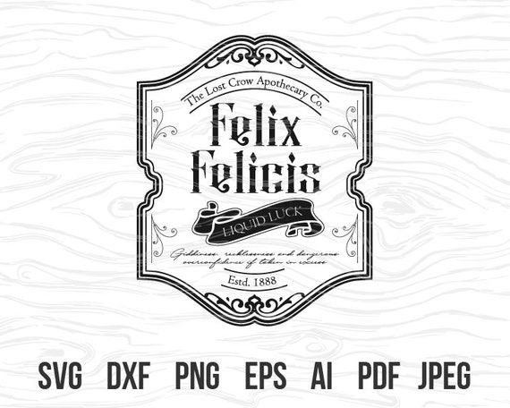 Felix Felicis Svg Etichetta Pozione Svg Pozione Harry Etsy