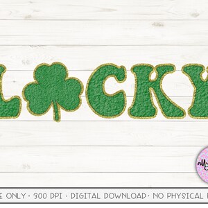 May include: Green glitter letters spelling "LUCKY" with a green shamrock in the middle. The letters have a gold outline.