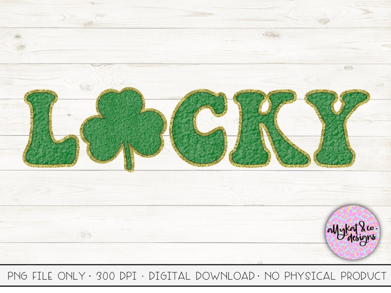 May include: Green glitter letters spelling "LUCKY" with a green shamrock in the middle. The letters have a gold outline.