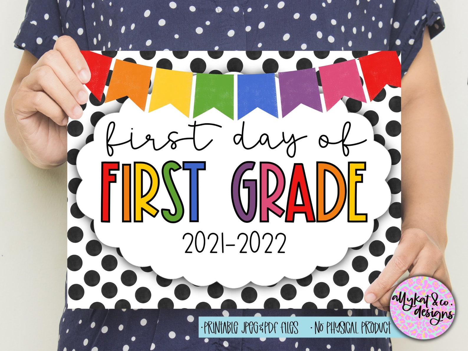 First Day Of First Grade Free Printable Sign