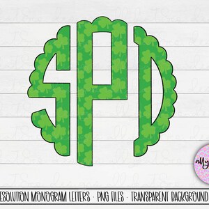 Shamrock Monogram, St. Patrick’s Day Monogram Png, St. Patrick’s Day Shirt, Scallop Monogram Letters, St. Patty’s Day Monogram, Alphabet
