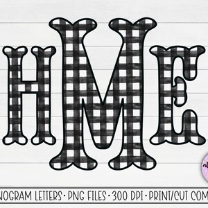 May include: Black and white checkered monogram letters spelling out "HOME".