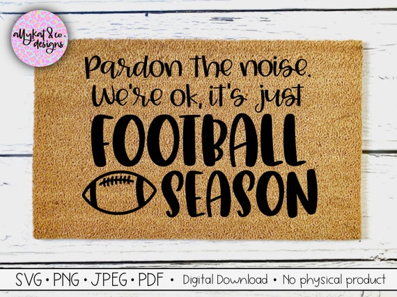 Football Season Doormat SVG: Funny Welcome Sign (Digital Download)