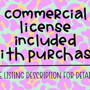 May include: A pink and yellow leopard print background with black text that reads "commercial license included with purchase" and "SEE LISTING DESCRIPTION FOR DETAILS".