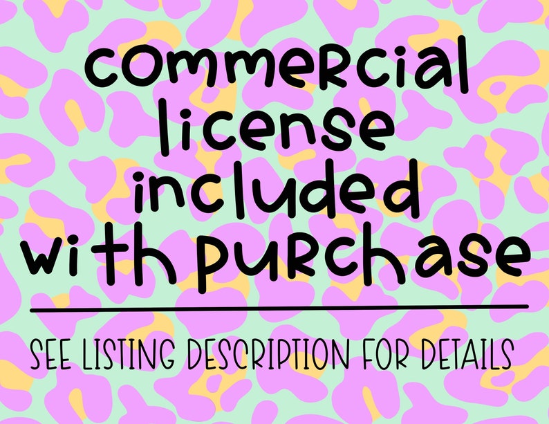 May include: A pink and yellow leopard print background with black text that reads "commercial license included with purchase" and "SEE LISTING DESCRIPTION FOR DETAILS".