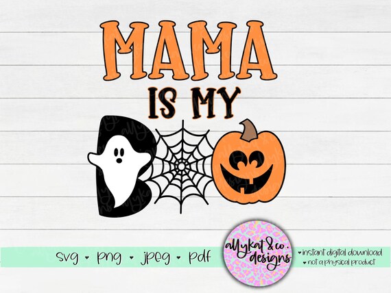 Mama is my Boo SVG | Halloween Design Files | Spooky Season Svg | Halloween PNG | Kids Halloween Svg Png | Halloween svg | Halloween design|