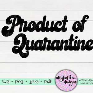 Producto de Cuarentena SVG, onesie recién nacido SVG, archivo de corte svg bebé, archivo digital, anuncio de nacimiento svg, archivo de corte de silueta, onesie recién nacido