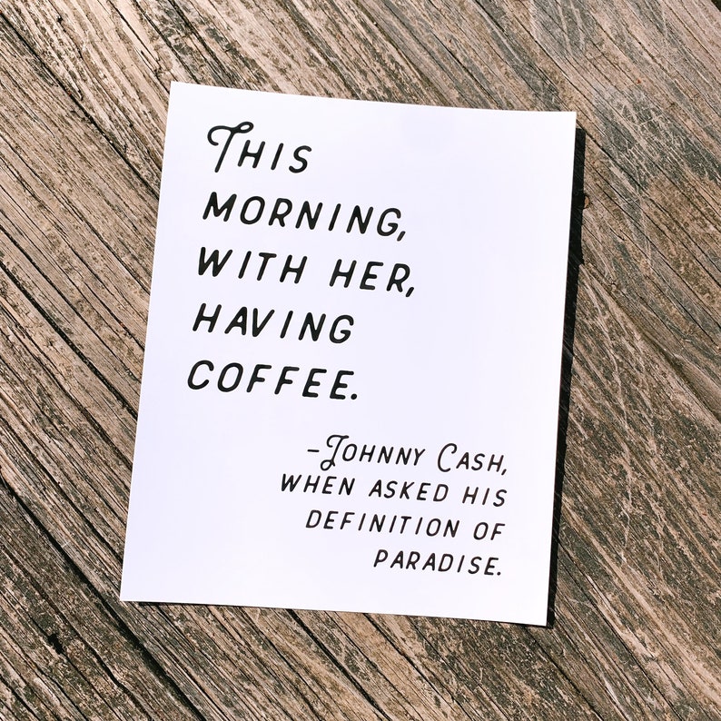 This Morning With Her Having Coffee Print Johnny Cash Etsy