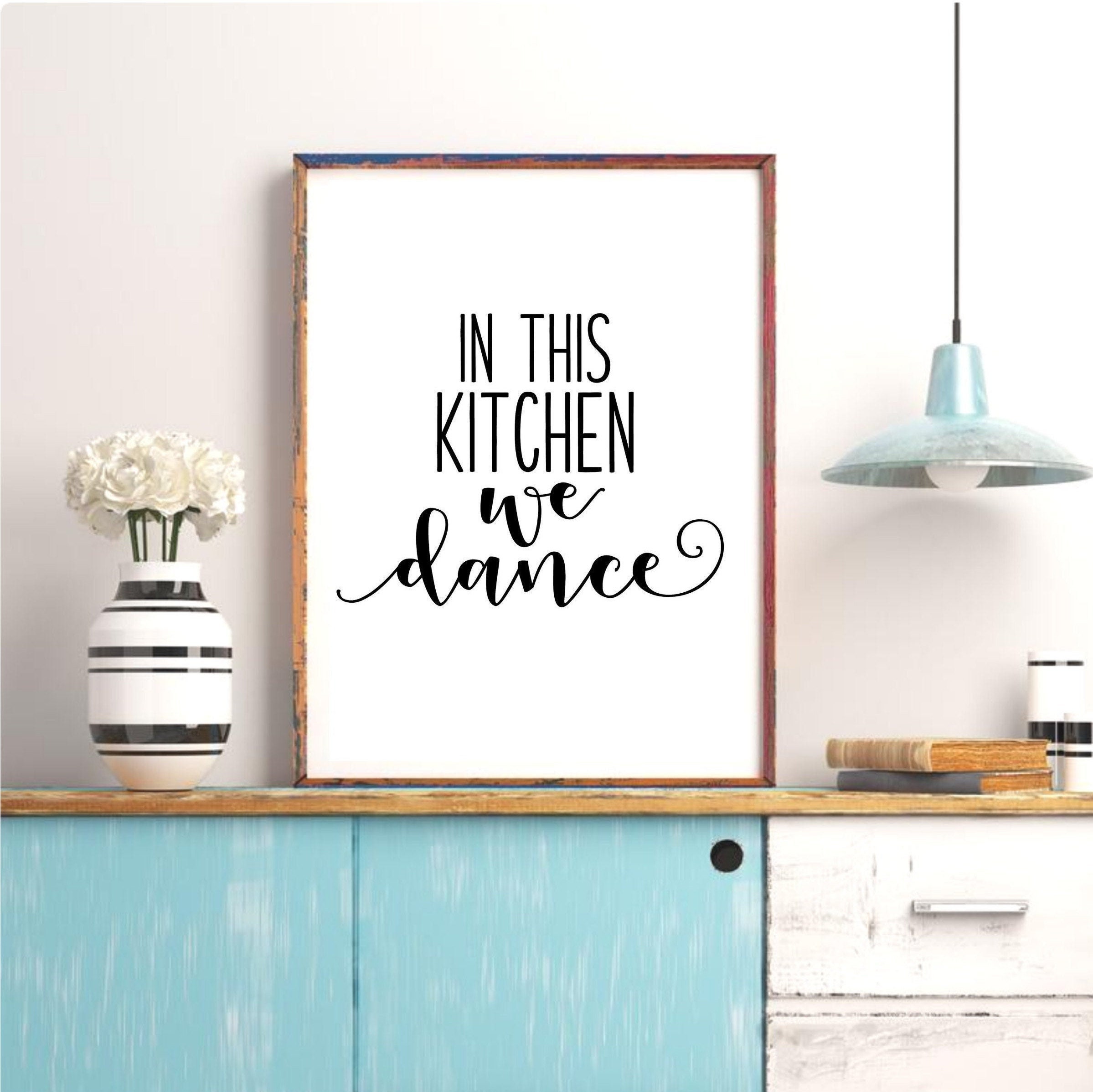 In dieser Küche tanzen wir druckbare Kunst Küche Dekor | Etsy
