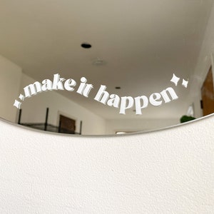 Spiegelsticker Make It Happen | Motiverende sticker, sticker positief, waterdichte vinylsticker