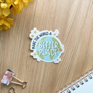 Adesivo "Rendi il mondo un posto migliore" / Adesivo per laptop, Adesivo per insegnanti, Regalo per insegnanti, Adesivi per insegnanti, Adesivo impermeabile, Adesivo in vinile