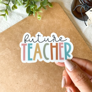 Zukünftiger Lehrer Aufkleber | Vinyl Wasserdichter Aufkleber, Geschenke für Lehrer