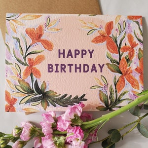 Happy Birthday / Birthday Card / Iris flowers / Orange flowers / For Friend / For mum / Floral / Botanical illustration / Floral Birthday image 2