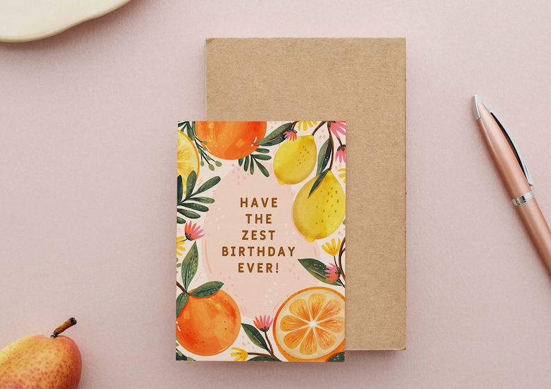 Have The Zest Birthday Ever 5x7 Tropical Fruits / Oranges And Lemons / Citrus / Illustrated Botanical Birthday Card image 1